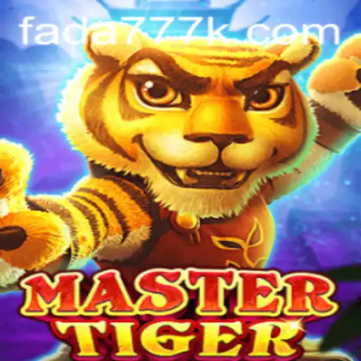 Explorando MasterTiger: Uma Jornada Fascinante com FADA777